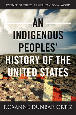 "An Indigenous Peoples' History of the United States" book cover